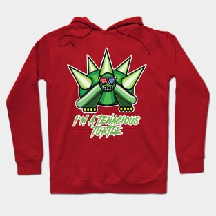 Tenacious Turtle Hoodie